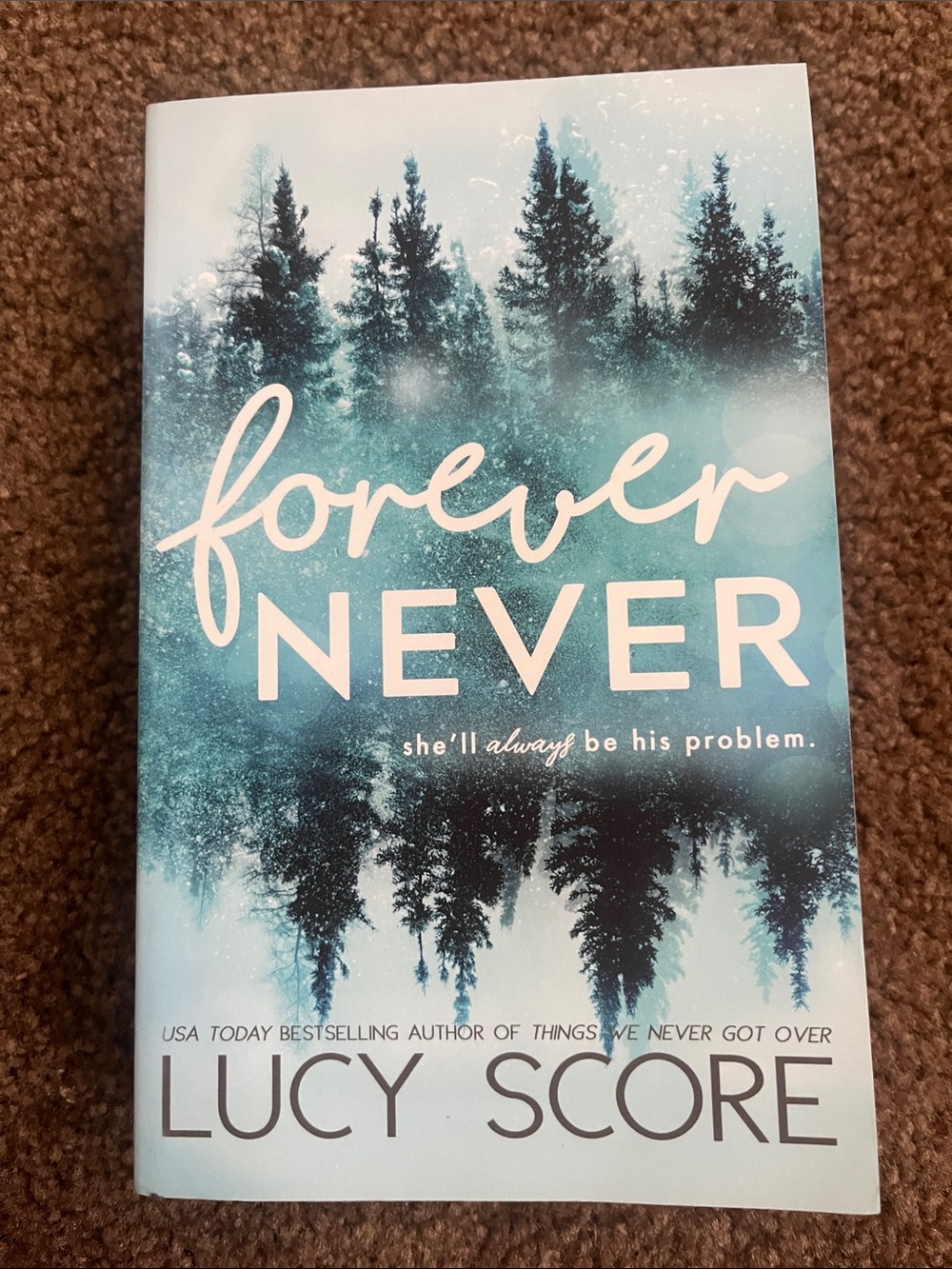 Forever Never by Lucy Score - Blue Ombre Paperback